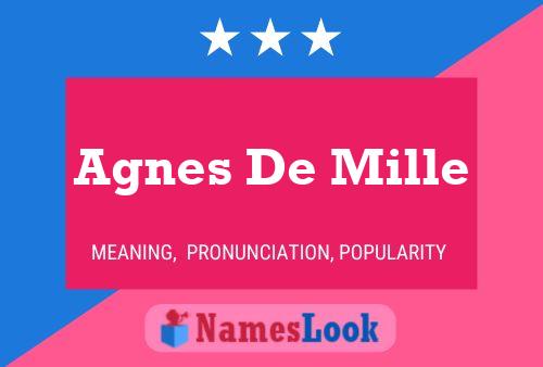 Affiche de nom Agnes De Mille