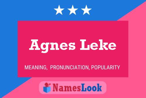 Affiche de nom Agnes Leke