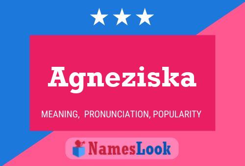 Affiche de nom Agneziska