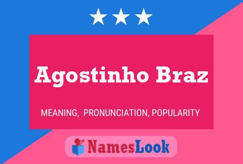 Affiche de nom Agostinho Braz