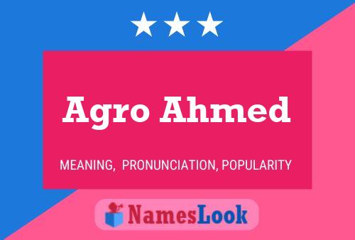 Affiche de nom Agro Ahmed