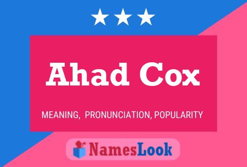 Affiche de nom Ahad Cox