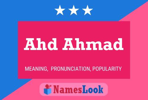 Affiche de nom Ahd Ahmad