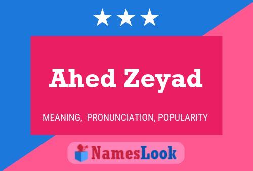 Affiche de nom Ahed Zeyad