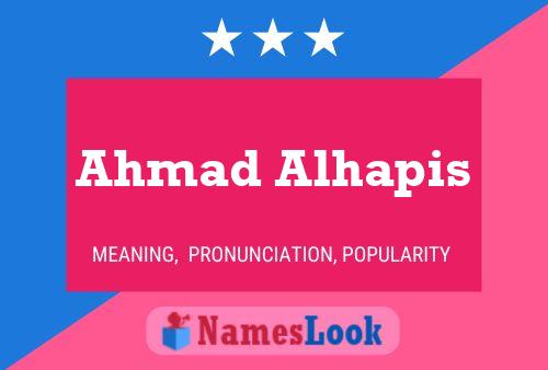 Affiche de nom Ahmad Alhapis