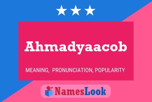 Affiche de nom Ahmadyaacob