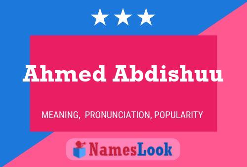 Affiche de nom Ahmed Abdishuu