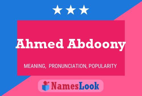 Affiche de nom Ahmed Abdoony