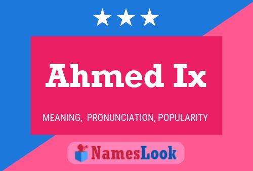 Affiche de nom Ahmed Ix