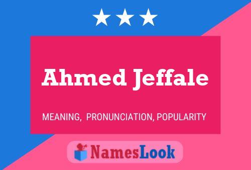 Affiche de nom Ahmed Jeffale