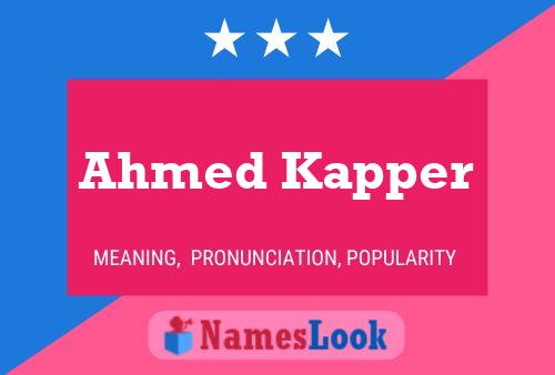 Affiche de nom Ahmed Kapper