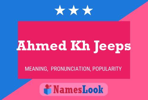 Affiche de nom Ahmed Kh Jeeps