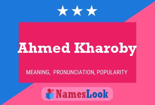 Affiche de nom Ahmed Kharoby