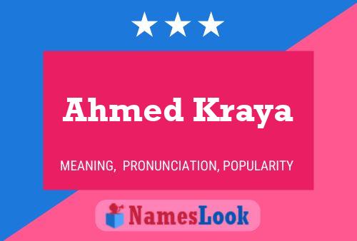 Affiche de nom Ahmed Kraya