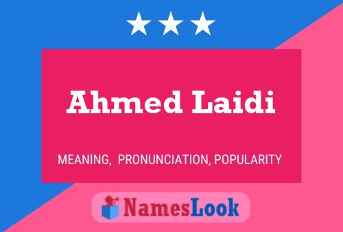 Affiche de nom Ahmed Laidi