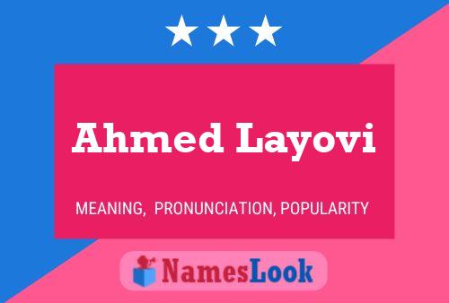 Affiche de nom Ahmed Layovi