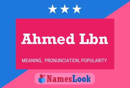 Affiche de nom Ahmed Lbn