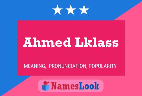 Affiche de nom Ahmed Lklass