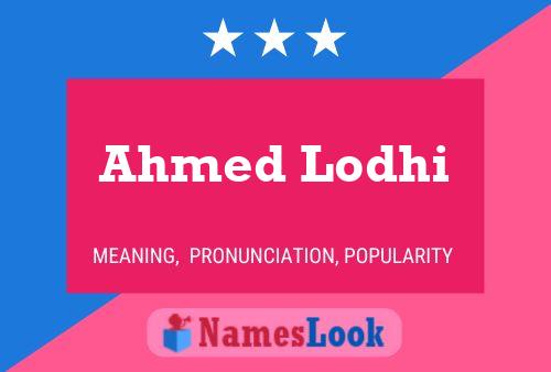 Affiche de nom Ahmed Lodhi