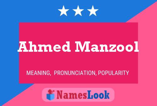 Affiche de nom Ahmed Manzool