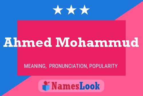 Affiche de nom Ahmed Mohammud