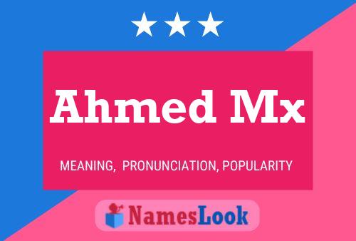 Affiche de nom Ahmed Mx