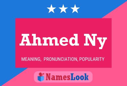 Affiche de nom Ahmed Ny