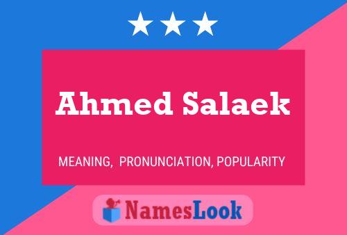 Affiche de nom Ahmed Salaek