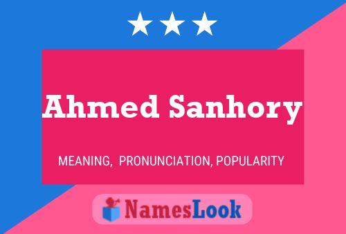 Affiche de nom Ahmed Sanhory