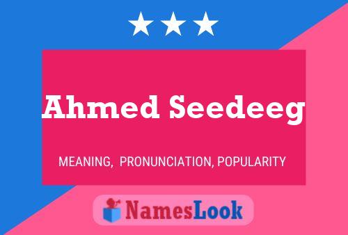 Affiche de nom Ahmed Seedeeg