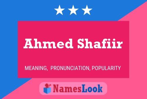 Affiche de nom Ahmed Shafiir