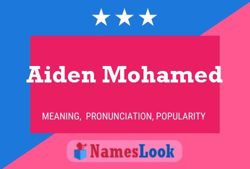 Affiche de nom Aiden Mohamed