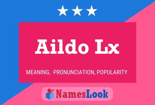 Affiche de nom Aildo Lx