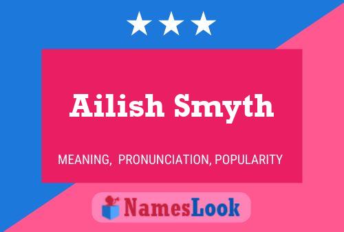 Affiche de nom Ailish Smyth