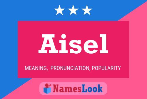 Affiche de nom Aisel