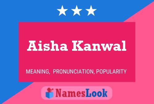 Affiche de nom Aisha Kanwal