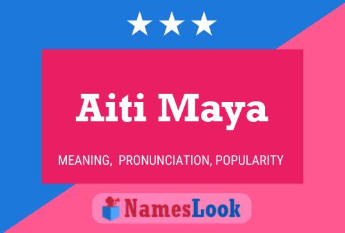 Affiche de nom Aiti Maya