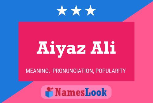 Affiche de nom Aiyaz Ali