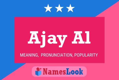 Affiche de nom Ajay Al