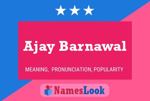 Affiche de nom Ajay Barnawal