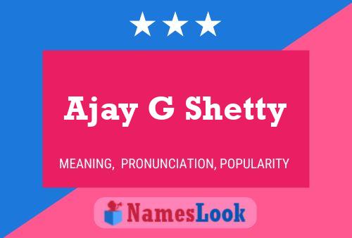 Affiche de nom Ajay G Shetty