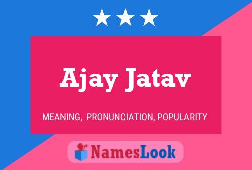 Affiche de nom Ajay Jatav