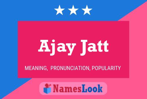 Affiche de nom Ajay Jatt