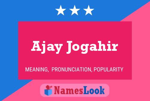 Affiche de nom Ajay Jogahir