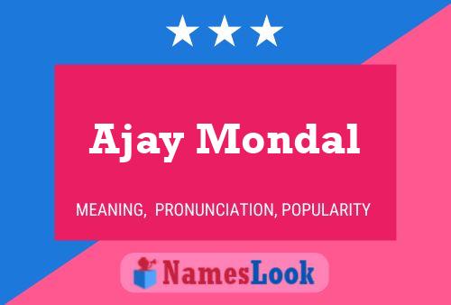 Affiche de nom Ajay Mondal