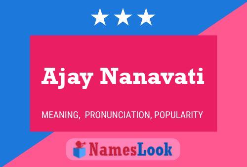 Affiche de nom Ajay Nanavati