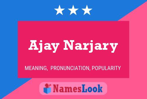 Affiche de nom Ajay Narjary