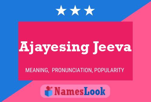 Affiche de nom Ajayesing Jeeva