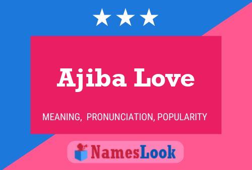 Affiche de nom Ajiba Love