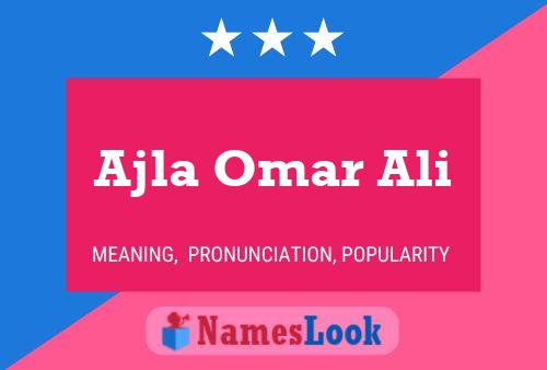 Affiche de nom Ajla Omar Ali